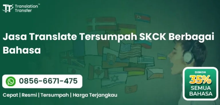 Jasa Translate Tersumpah SKCK Berbagai Bahasa