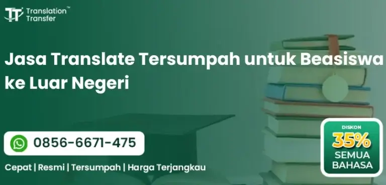 Jasa Translate Tersumpah untuk Beasiswa ke Luar Negeri