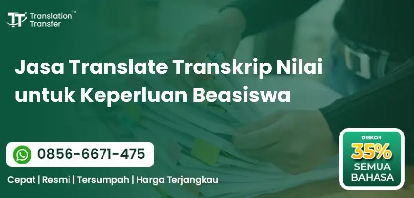Jasa Translate Transkrip Nilai untuk Keperluan Beasiswa