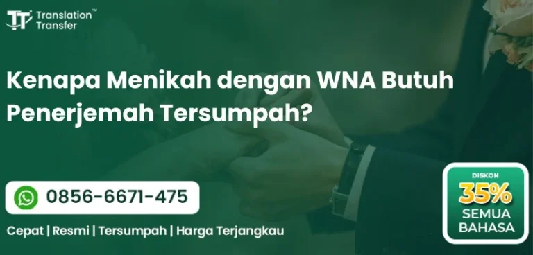 Kenapa Menikah dengan WNA Butuh Penerjemah Tersumpah