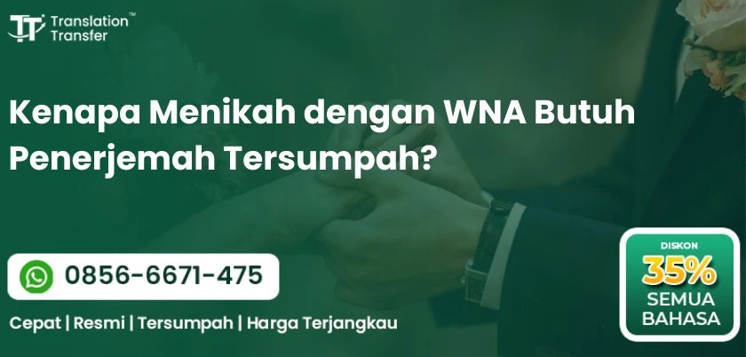 Kenapa Menikah dengan WNA Butuh Penerjemah Tersumpah