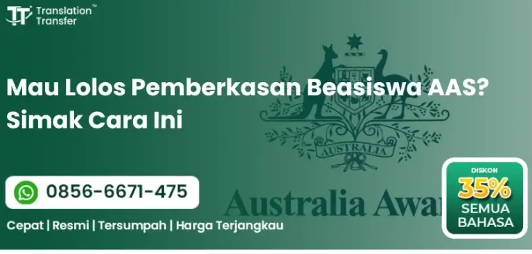 Mau Lolos Pemberkasan Beasiswa AAS? Simak Cara Ini