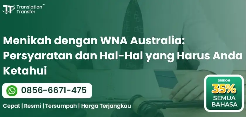 Menikah dengan WNA Australia: Persyaratan dan Hal-Hal yang Harus Anda Ketahui