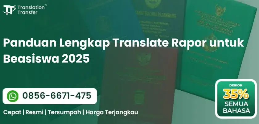 Panduan Lengkap Translate Rapor untuk Beasiswa 2025