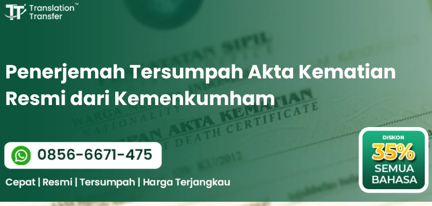 Penerjemah Tersumpah Akta Kematian Resmi dari Kemenkumham