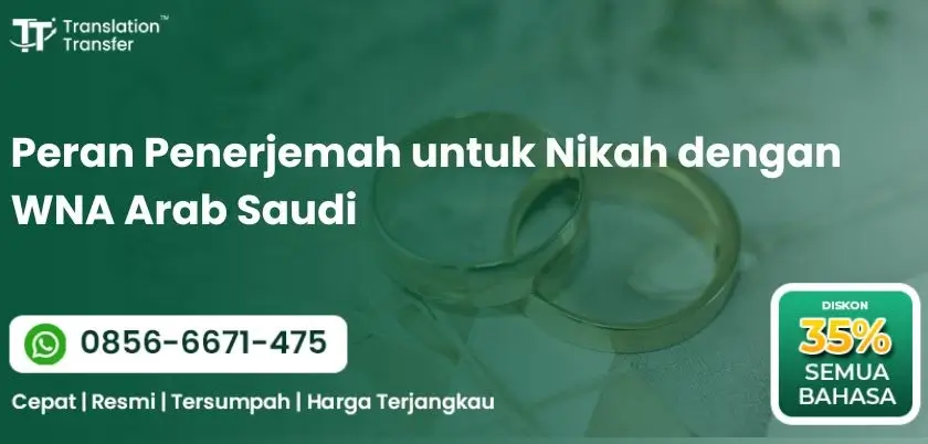 Peran Penerjemah untuk Nikah dengan WNA Arab Saudi