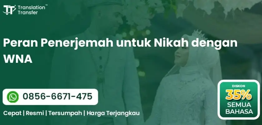 Peran Penerjemah untuk Nikah dengan WNA