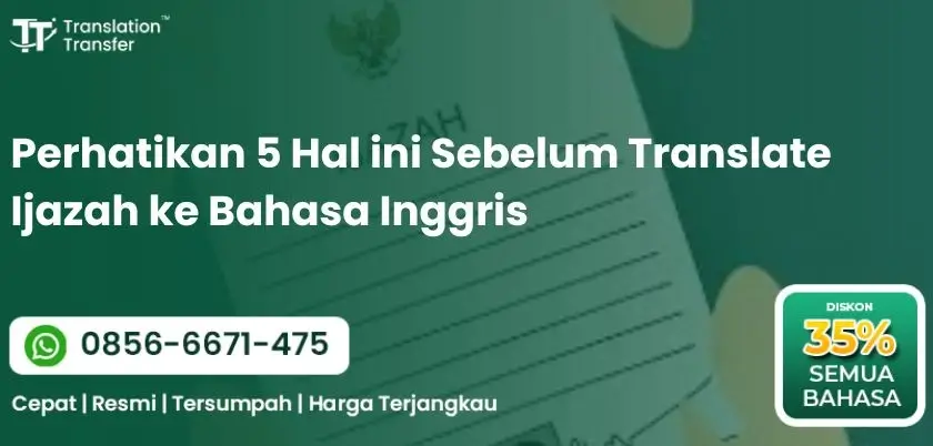 Perhatikan 5 Hal ini Sebelum Translate Ijazah ke Bahasa Inggris