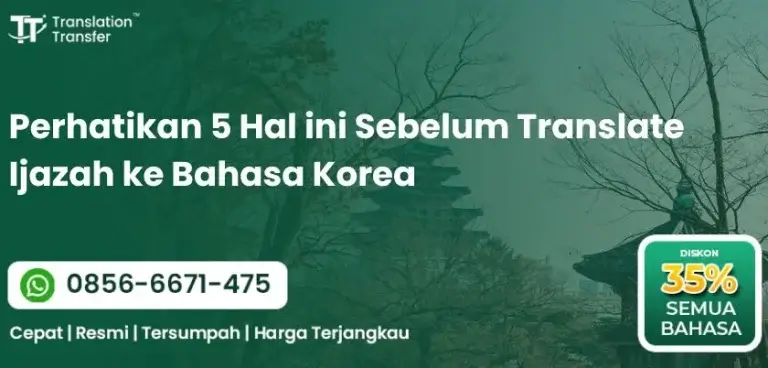 Perhatikan 5 Hal ini Sebelum Translate Ijazah ke Bahasa Korea