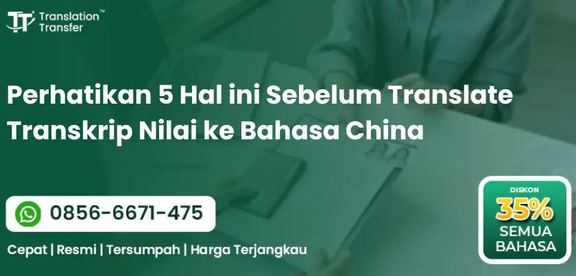 Perhatikan 5 Hal ini Sebelum Translate Transkrip Nilai ke Bahasa China