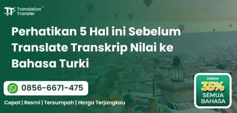 Perhatikan 5 Hal ini Sebelum Translate Transkrip Nilai ke Bahasa Turki