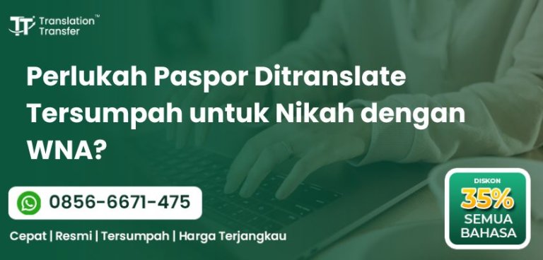 Perlukah Paspor Ditranslate Tersumpah untuk