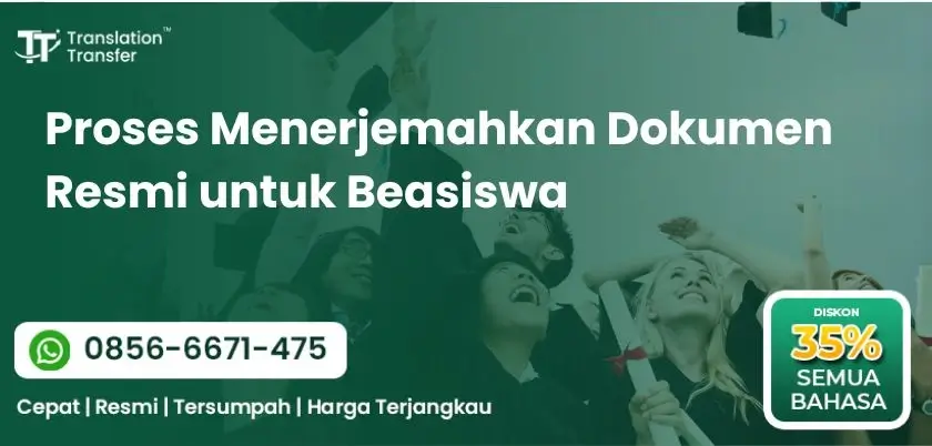 Proses Menerjemahkan Dokumen Resmi untuk Beasiswa