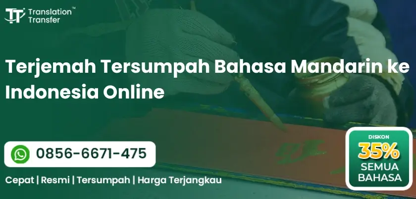 Terjemah Tersumpah Bahasa Mandarin ke Indonesia Online