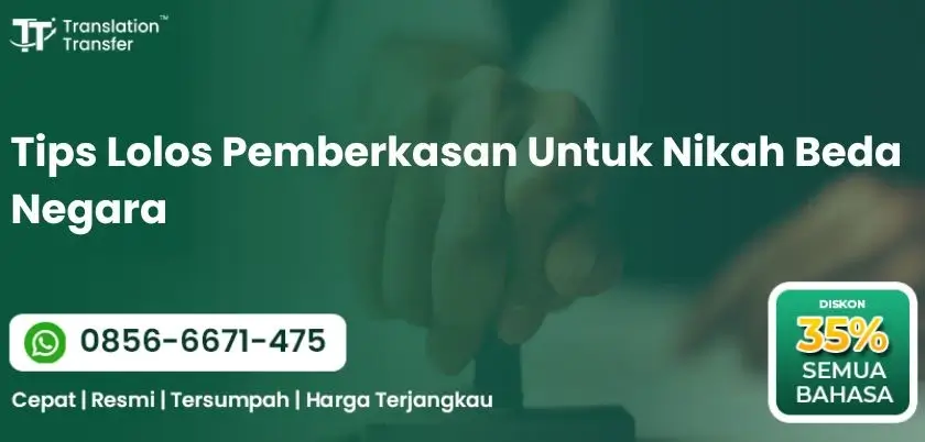 Tips Lolos Pemberkasan Untuk Nikah Beda Negara