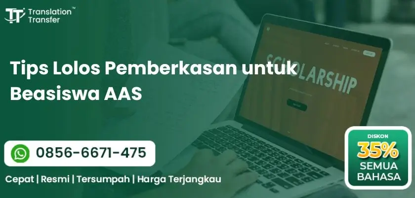 Tips Lolos Pemberkasan untuk Beasiswa AAS
