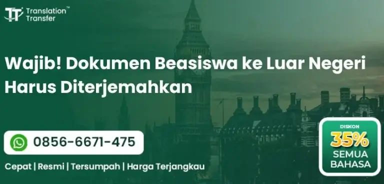Wajib! Dokumen Beasiswa ke Luar Negeri Harus Diterjemahkan