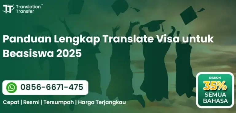 Panduan Lengkap Translate Visa untuk Beasiswa 2025