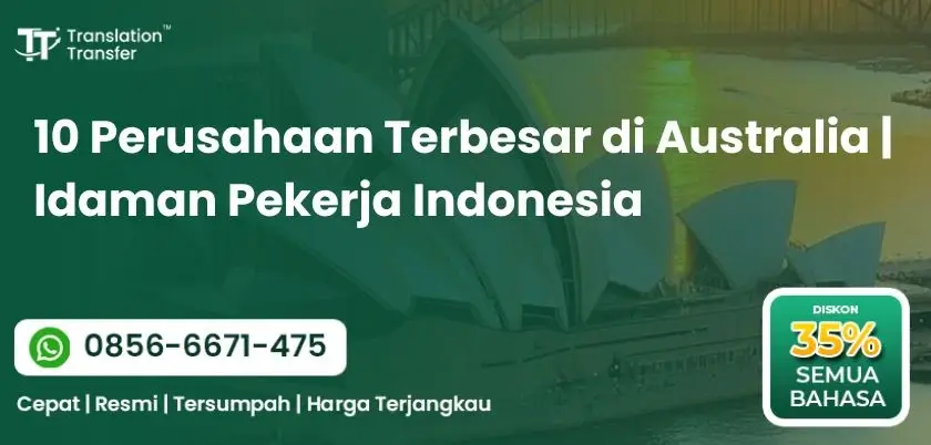 10 Perusahaan Terbesar di Australia Idaman Pekerja Indonesia