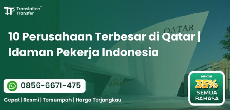 10 Perusahaan Terbesar di Qatar Idaman Pekerja Indonesia
