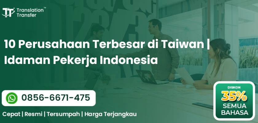 10 Perusahaan Terbesar di Taiwan | Idaman Pekerja Indonesia