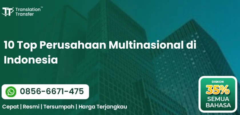 10 Top Perusahaan Multinasional di Indonesia