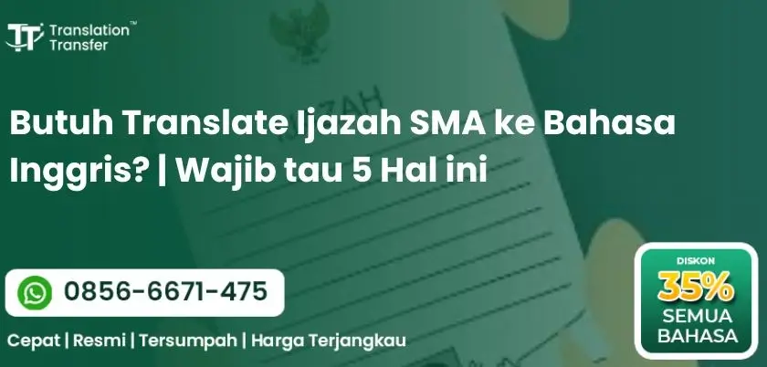 Butuh Translate Ijazah SMA ke Bahasa Inggris? | Wajib tau 5 Hal ini