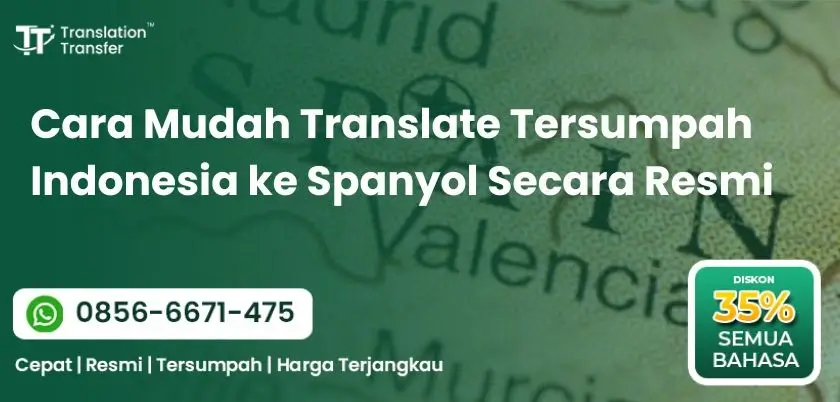 Cara Mudah Translate Tersumpah Indonesia ke Spanyol Secara Resmi