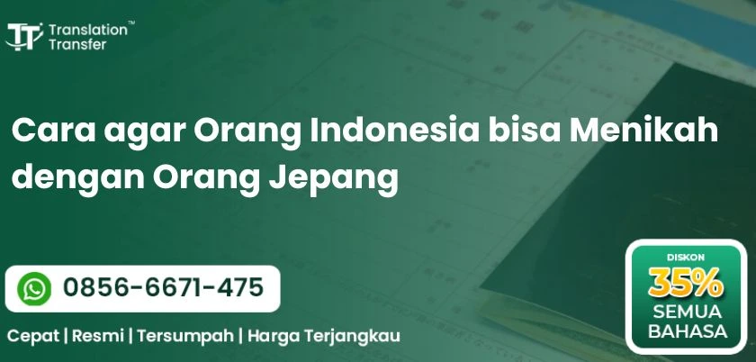 Cara agar Orang Indonesia bisa Menikah dengan Orang Jepang