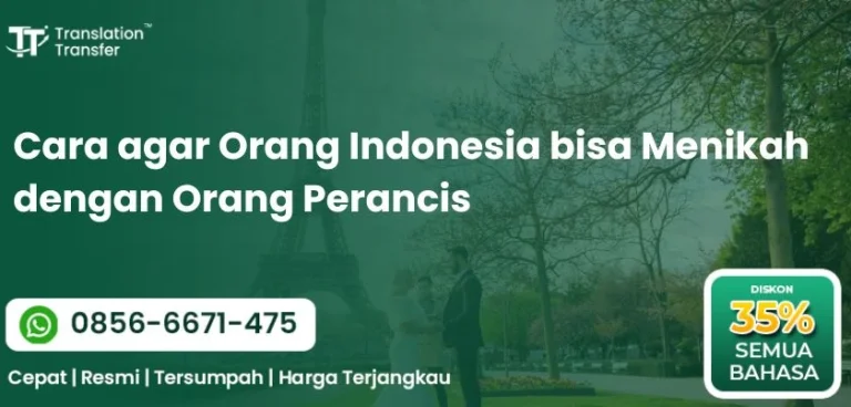 Cara agar Orang Indonesia bisa Menikah dengan Orang Perancis