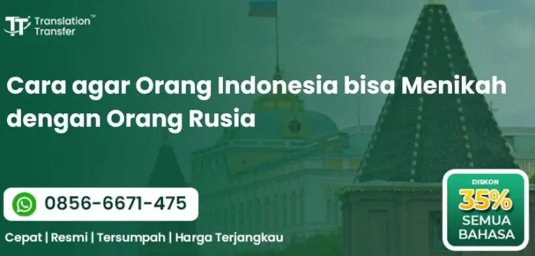 Cara agar Orang Indonesia bisa Menikah dengan Orang Rusia