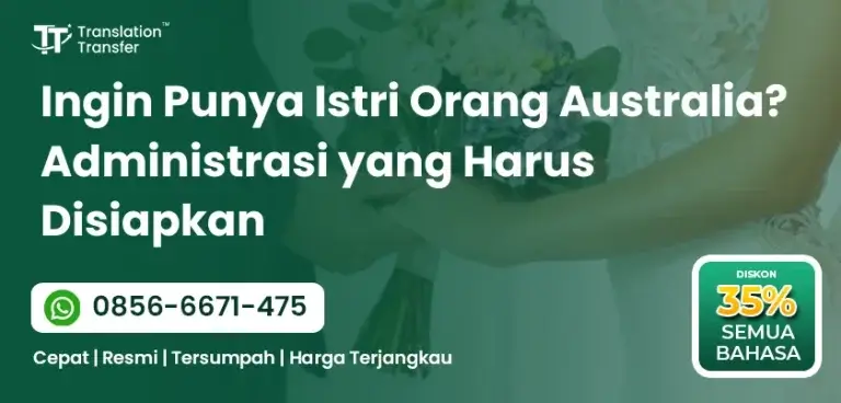 Ingin Punya Istri Orang Australia? Administrasi yang Harus Disiapkan