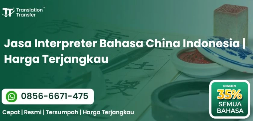 Jasa Interpreter Bahasa China Indonesia