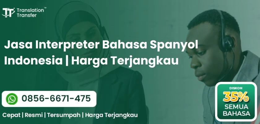 Jasa Interpreter Bahasa Spanyol Indonesia