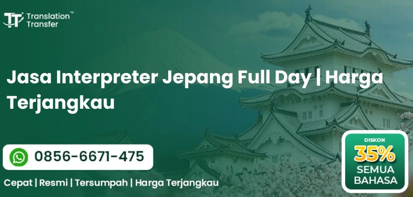 Jasa Interpreter Jepang Full Day | Harga Terjangkau