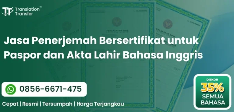 Jasa Penerjemah Bersertifikat untuk Paspor dan Akta Lahir Bahasa Inggris