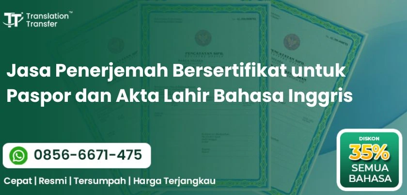 Jasa Penerjemah Bersertifikat untuk Paspor dan Akta Lahir Bahasa Inggris