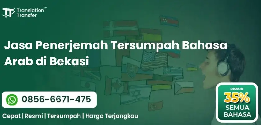 Jasa Penerjemah Tersumpah Bahasa Arab di Bekasi