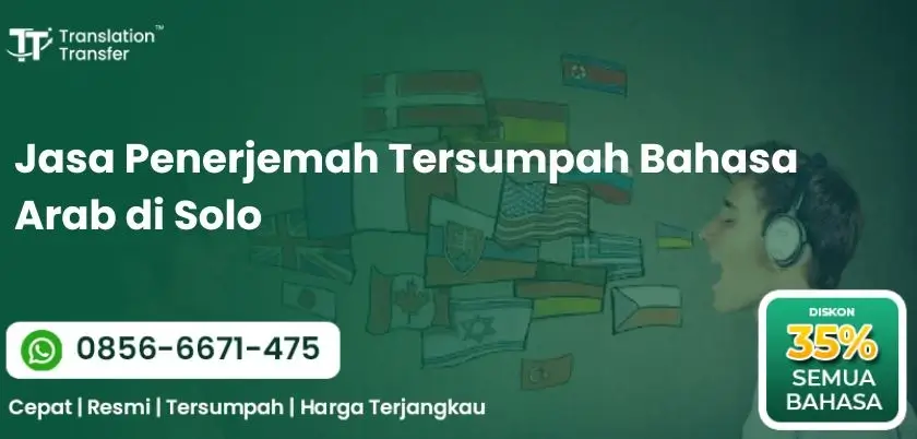 Jasa Penerjemah Tersumpah Bahasa Arab di Solo