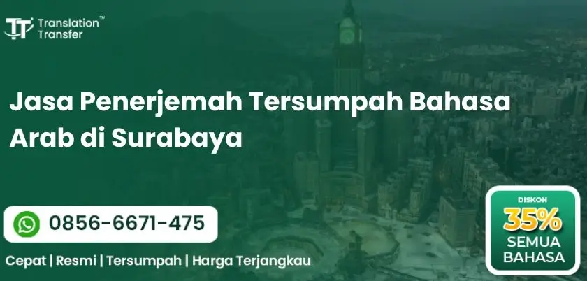 Jasa Penerjemah Tersumpah Bahasa Arab di Surabaya