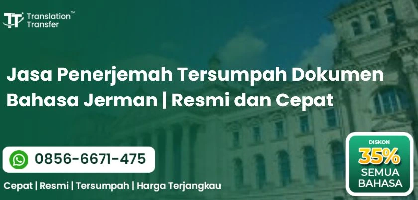 Jasa Penerjemah Tersumpah Dokumen Bahasa Jerman Resmi dan Cepat