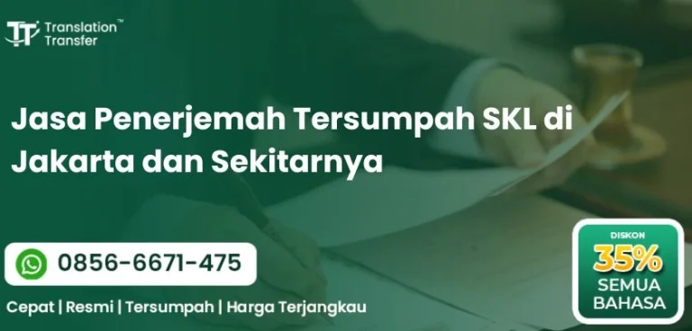 Jasa Penerjemah Tersumpah SKL di Jakarta dan Sekitarnya
