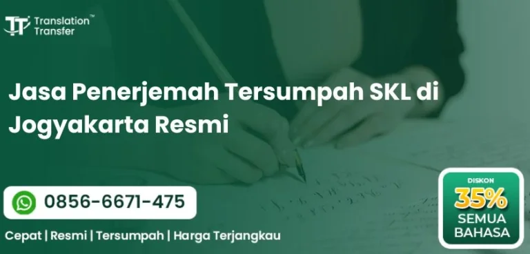 Jasa Penerjemah Tersumpah SKL di Jogyakarta Resmi