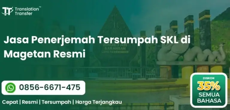 Jasa Penerjemah Tersumpah SKL di Magetan Resmi