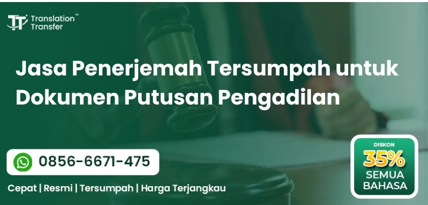 Jasa Penerjemah Tersumpah untuk Dokumen Putusan Pengadilan