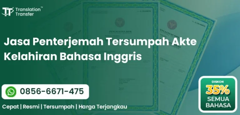 Jasa Penterjemah Tersumpah Akte Kelahiran Bahasa Inggris