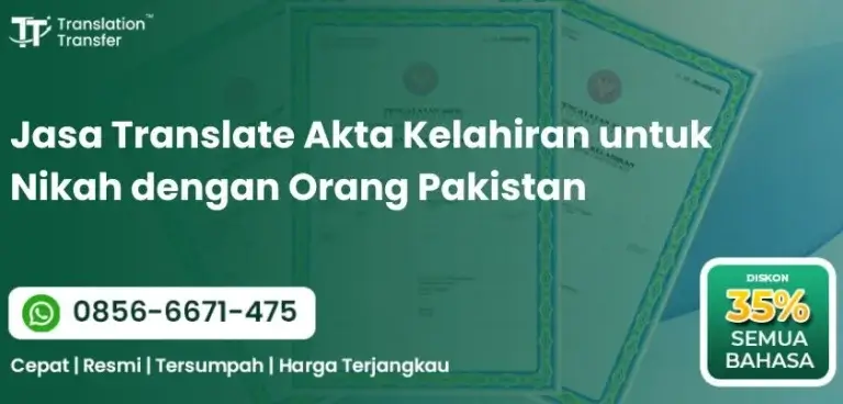 Jasa Translate Akta Kelahiran untuk Nikah dengan Orang Pakistan