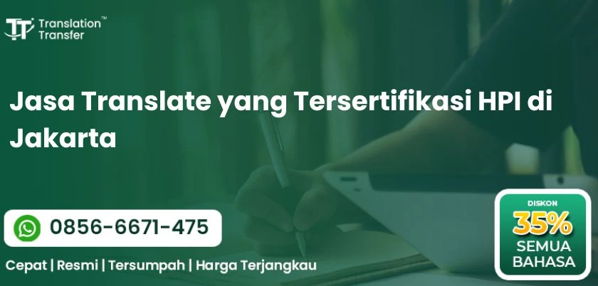 Jasa Translate yang Tersertifikasi HPI di Jakarta