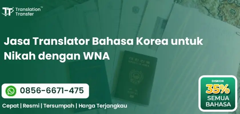 Jasa Translator Bahasa Korea untuk Nikah dengan WNA