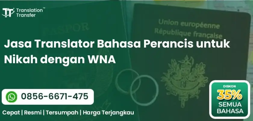 Jasa Translator Bahasa Perancis untuk Nikah dengan WNA